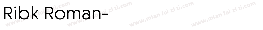 Ribk Roman字体转换